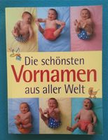 Buch „Die schönsten Vornamen der Welt" Schleswig-Holstein - Gnutz Vorschau