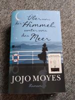 Jojo Moyes - Über uns der Himmel, unter uns das Meer Baden-Württemberg - Leutenbach Vorschau