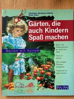 Gartenbuch "Gärten, die auch Kindern Spaß machen" neuwertig Hessen - Dreieich Vorschau