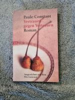 Vertrauen gegen Vertrauen Roman Constant, Paule: Buch Niedersachsen - Lehrte Vorschau