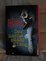 Der Rache süßer Klang - Karen Rose Thriller Schleswig-Holstein - Reinbek Vorschau