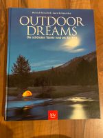 Buch Bildband „Outdoor dreams schönsten Touren rund um die Welt“ Nordrhein-Westfalen - Erkrath Vorschau