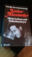 Buch "Lieber Alexander" Natalja Reschetowskaja Solschenizyn Mecklenburg-Vorpommern - Stralsund Vorschau