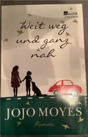 Jojo Moyes - Weit weg und ganz nah Eimsbüttel - Hamburg Eimsbüttel (Stadtteil) Vorschau