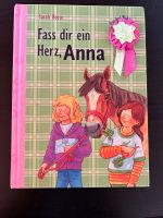 Buch „Fass dir ein Herz, Anna“ Niedersachsen - Wunstorf Vorschau