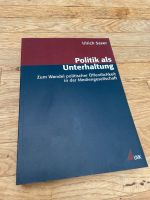 Politik als Unterhaltung: Zum Wandel politischer Öffentlichkeit Baden-Württemberg - Sindelfingen Vorschau