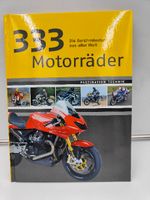 Buch 333 Motorräder Die Berühmtesten aus aller Welt 2006 wie neu Thüringen - Barchfeld Vorschau