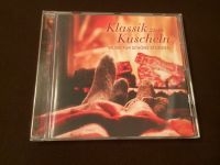 CD Klassik zum Kuscheln - Musik für schöne Stunden Rheinland-Pfalz - Neuwied Vorschau
