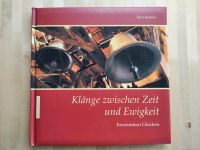 Buch Klänge zwischen Zeit und Ewigkeit + CD Baden-Württemberg - Rheinfelden (Baden) Vorschau