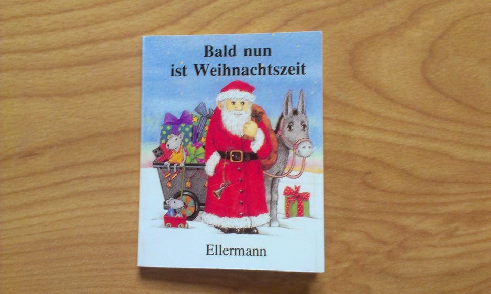 Bald nun ist Weihnachtszeit Gedichte Geschichten Rätsel Rezepte. in Hamm