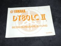 Yamaha DT 80 LC II Bedienungsanleitung Hessen - Korbach Vorschau