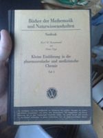 Kleine Einführung in die pharmazeutische und medizinische Chemie Bayern - Augsburg Vorschau