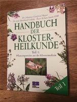 Handbuch der Kloster Heilkunde Klostermedizin Pflanzenporträts Schwerin - Schelfstadt Vorschau