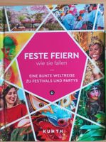KUNTH Feste feiern, wie sie fallen Rheinland-Pfalz - Trier Vorschau