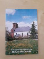 Evangelische Dorfkirche Berlin Kaulsdorf * Buch Berlin - Hellersdorf Vorschau