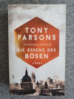 Tony Parsons: Die Essenz des Bösen Band 5 mit Detective Max Wolfe Stuttgart - Bad Cannstatt Vorschau