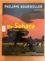 Die Sahara, für Kinder erzählt, ab 10J., toller Bildband, wie neu Kr. München - Oberschleißheim Vorschau