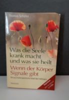 Buch Was die Seele krank macht und was sie heilt Rheinland-Pfalz - Koblenz Vorschau