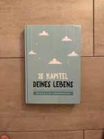 Buch „18 Kapitel deines Lebens“ NEU Mecklenburg-Strelitz - Landkreis - Neverin Vorschau