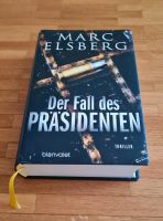 Der Fall des Präsidenten von Marc Elsberg Köln - Porz Vorschau