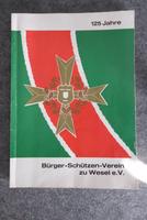 Festschrift 125 Jahre Bürger-Schützen-Verein Wesel e. V. Nordrhein-Westfalen - Bornheim Vorschau