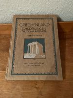 Griechenland Schilderung deutscher Reisender 1916 Buch Bayern - Marktheidenfeld Vorschau