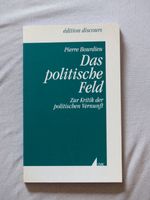 Pierre Bourdieu - Das politische Feld: Zur Kritik polit. Vernunft Hannover - Vahrenwald-List Vorschau