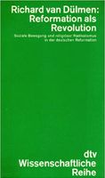 Reformation als Revolution. Soziale Bewegung und religiöser Radik Nordrhein-Westfalen - Werther (Westfalen) Vorschau