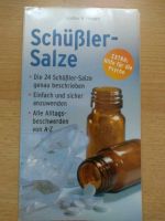 Schüßler Salze, Selbsthilfe mit Mineralstoffe,extra Teil Psyche Bayern - Weißenburg in Bayern Vorschau