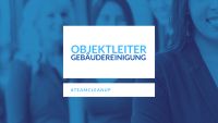 Stellenangebot Objektleiter Gebäudereinigung (w/m/d) in Altenburg Thüringen - Altenburg Vorschau