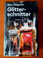 Glitterschnitter Roman Sven Regener Niedersachsen - Oldenburg Vorschau