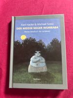 Axel Hacke „der weiße Neger Wumbaba“ neu Rheinland-Pfalz - Winnweiler Vorschau