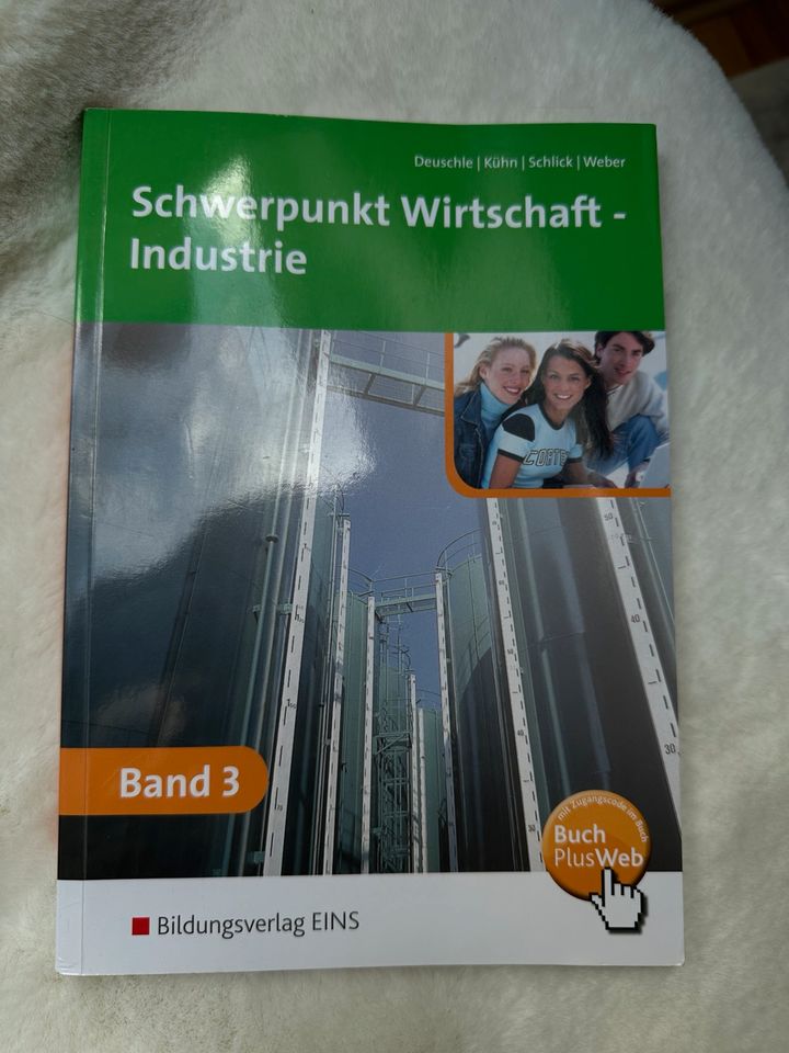 Schwerpunkt Wirtschaft- Industrie Band 3 bildungsverlag eins in Rottweil