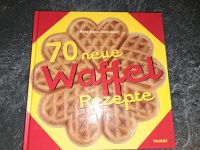 70 neue Waffel Rezepte Weltbild Buch Dresden - Blasewitz Vorschau