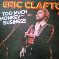 Eric Clapton - Too Much Monkey Business (LP, Comp) Nordrhein-Westfalen - Rösrath Vorschau