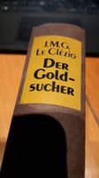 J. M. G. Le Clezio - Der Goldsucher - 1985 Auflage Nordrhein-Westfalen - Dülmen Vorschau