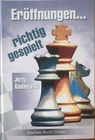 Eröffnungen .... richtig gespielt! Schach, Jerzy Konikowski Bayern - Ingolstadt Vorschau