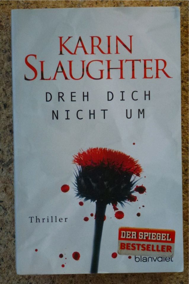 Dreh dich nicht um Karin Slaughter Thriller in Waldenbuch