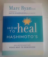 Marc Ryan How to heal Hashimoto's Hessen - Ober-Ramstadt Vorschau