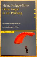 Sachbuch "Ohne Angst in die Prüfung" Helga Knigge-Illner *NEU* Niedersachsen - Braunschweig Vorschau