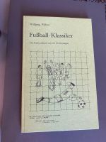Buch Fussball- Klassiker 1977 hardcover Comic Wolfgang Willnat Hamburg - Bergedorf Vorschau
