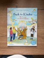 Simsa/Brix: Bach für Kinder. Mit Gesang und Himmelsklang. Mit CD Rheinland-Pfalz - Sinzig Vorschau
