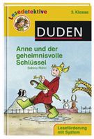 Anne und der geheimnisvolle Schlüssel: 3. Klasse Duden - neu! Nordrhein-Westfalen - Wadersloh Vorschau