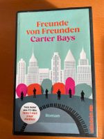 Freunde von Freunden Carter Bays - gebundene Ausgabe sgt. NP28€ Baden-Württemberg - Wilhelmsfeld Vorschau