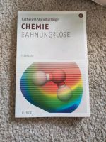 Chemie für Ahnungslose, 7. Auflage Bayern - Möhrendorf Vorschau