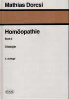Homöopathie, Band 2: Ätiologie; Dorcsi München - Untergiesing-Harlaching Vorschau