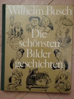Wilhelm Busch Die schönsten Bildergeschichten Herde Freiburg 1968 Baden-Württemberg - Buggingen Vorschau
