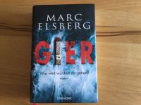 Gier von Marc Elsberg gebunden Baden-Württemberg - Vaihingen an der Enz Vorschau