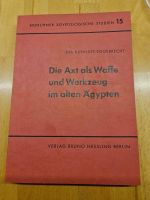 Die Axt als Waffe und Werkzeug im alten Ägypten, Ägyptologie. Baden-Württemberg - Uhingen Vorschau