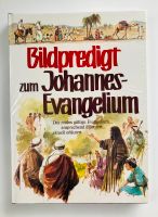 Bildpredigt zum Johannes Evangelium - NEU OVP Buch Nordrhein-Westfalen - Freudenberg Vorschau
